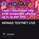 MONAD TESTNET LIVE