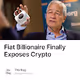 Fiat Billionaire Finally Exposes Crypto