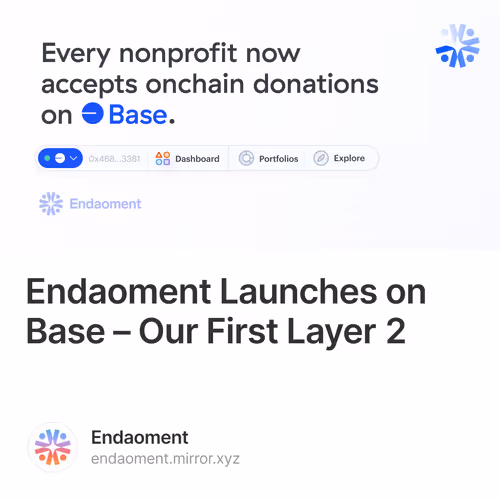 Endaoment Launches on Base – Our First Layer 2