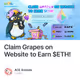 Claim Grapes on Website to Earn $ETH!
