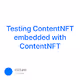 Testing ContentNFT embedded with ContentNFT