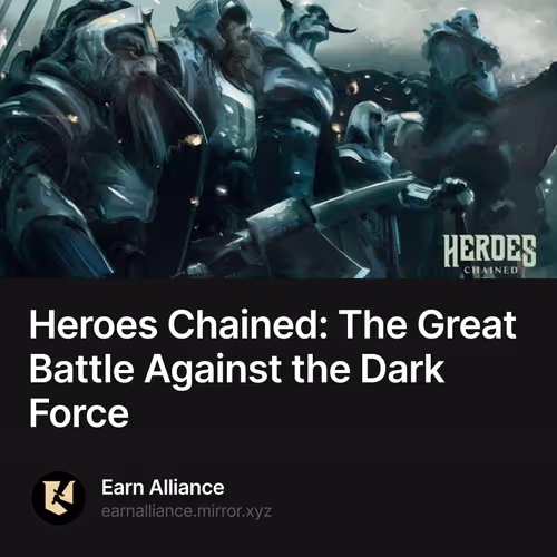 Heroes Chained: The Great Battle Against the Dark Force
