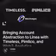 Bringing Account Abstraction to Linea with Timeless, Pimlico, and Web3 Analytics