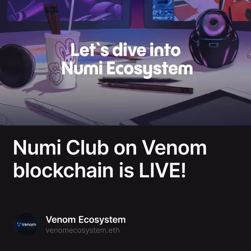 Numi Club on Venom blockchain is LIVE!