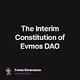 The Interim Constitution of Evmos DAO