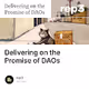 Delivering on the Promise of DAOs