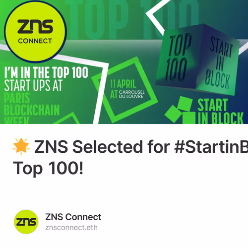 🌟 ZNS Selected for #StartinBlock Top 100!