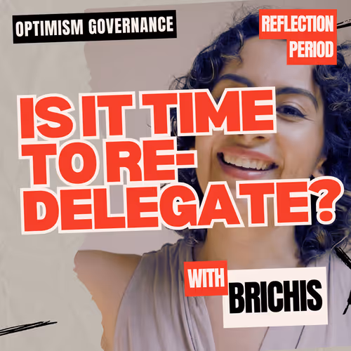 Is it time to redelegate?
