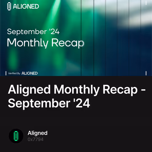 Aligned Monthly Recap - September '24