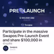 Participate in the massive Swapos Pre-Launch Event and share $100,000 in SWP!