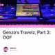 Genzo's Travelz, Part 3: OOF
