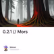 0.2.1 // Mors
