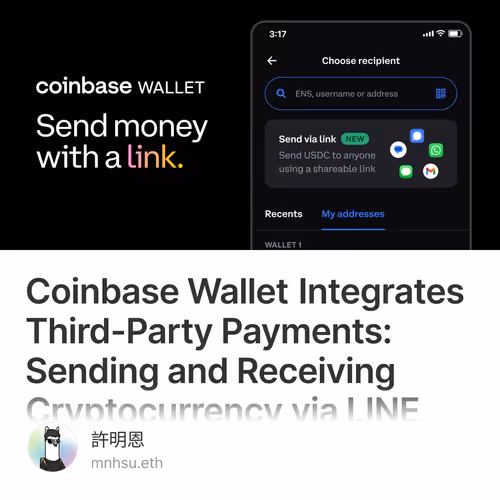 Coinbase Wallet Integrates Third-Party Payments: Sending and Receiving Cryptocurrency via