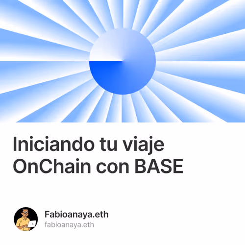 Iniciando tu viaje OnChain con BASE