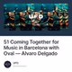 51 Coming Together for Music in Barcelona with Oval — Alvaro Delgado