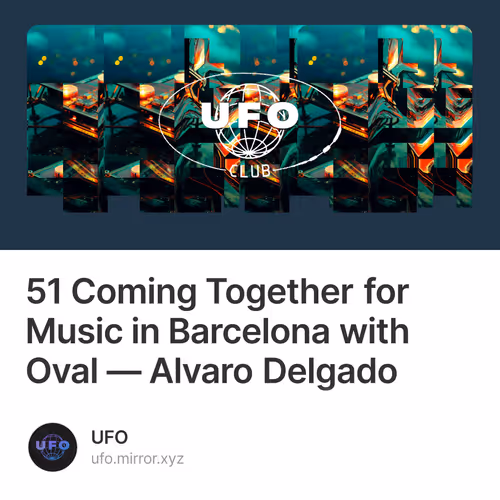 51 Coming Together for Music in Barcelona with Oval — Alvaro Delgado