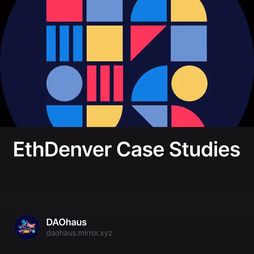 EthDenver Case Studies