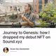 Journey to Genesis: how I dropped my debut NFT on Sound.xyz