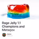 Rage Jelly 1.1 Champions and Metagov