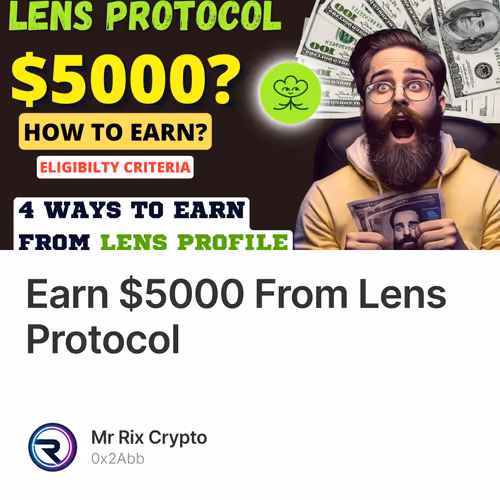Earn $5000 From Lens Protocol