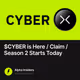 $CYBER is Here / Claim / Season 2 Starts Today