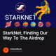 StarkNet, Finding Our Way To The Airdrop
