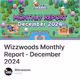 Wizzwoods Monthly Report - December 2024