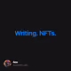 Writing. NFTs.