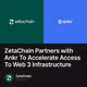 ZetaChain Partners with Ankr To Accelerate Access To Web 3 Infrastructure