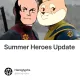 Summer Heroes Update