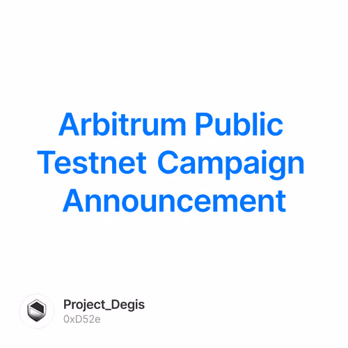 Arbitrum Public Testnet Campaign Announcement