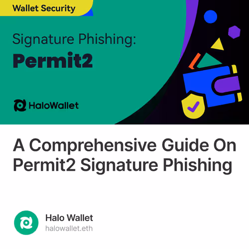 A Comprehensive Guide On Permit2 Signature Phishing