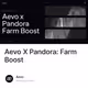 Aevo X Pandora: Farm Boost