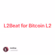 L2Beat for Bitcoin L2