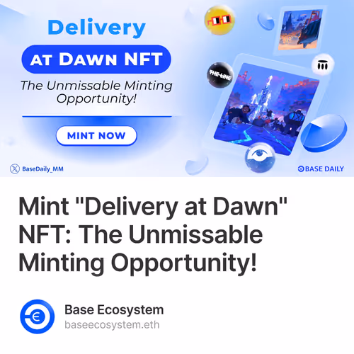 Mint "Delivery at Dawn" NFT: The Unmissable Minting Opportunity!