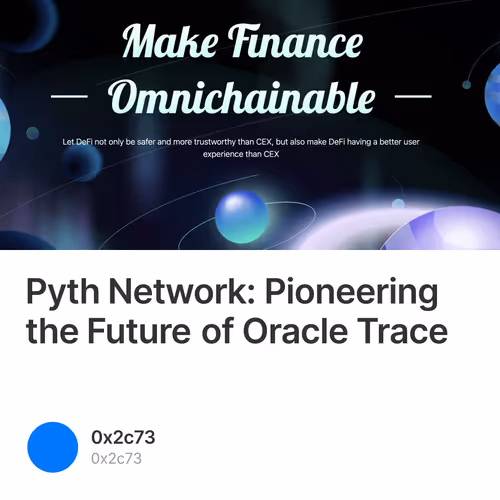 Pyth Network: Pioneering the Future of Oracle Trace