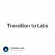 Transition to Labs