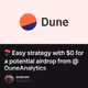 🪂 Easy strategy with $0 for a potential airdrop from @DuneAnalytics