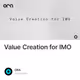 Value Creation for IMO