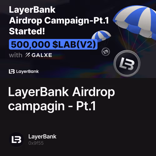 LayerBank Airdrop campagin - Pt.1