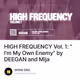 HIGH FREQUENCY Vol. 1: "I'm My Own Enemy" by DEEGAN and Mija