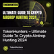 TokenHunters – Ultimate Guide To Crypto Airdrop Hunting 2024