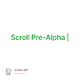 Scroll Pre-Alpha