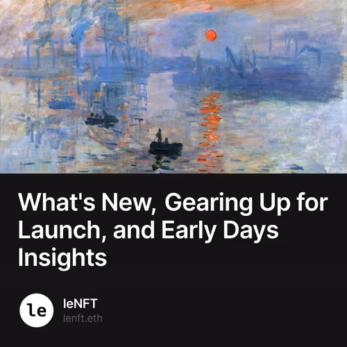 What's New, Gearing Up for Launch, and Early Days Insights