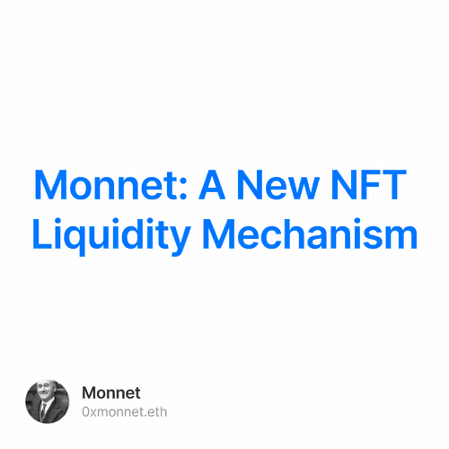 Monnet: A New NFT Liquidity Mechanism
