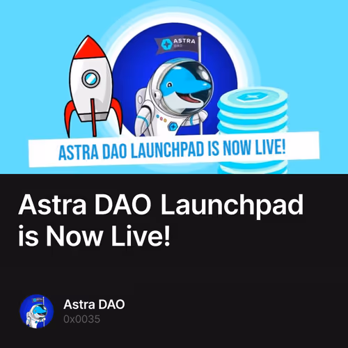 Astra DAO Launchpad is Now Live!