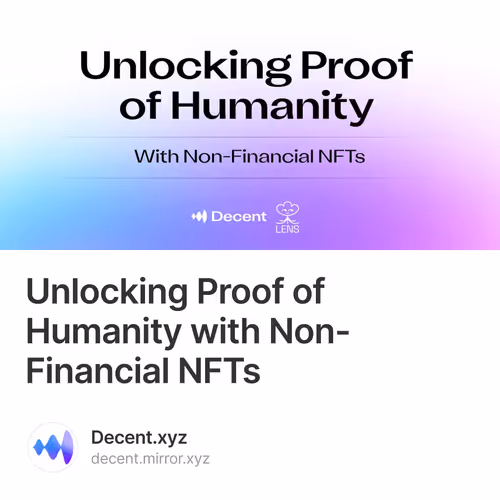 Unlocking Proof of Humanity with Non-Financial NFTs