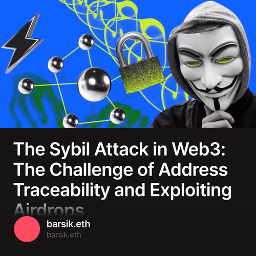 The Sybil Attack in Web3: The Challenge of Address Traceability and Exploiting Airdrops