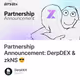 Partnership Announcement: DerpDEX & zkNS 😎