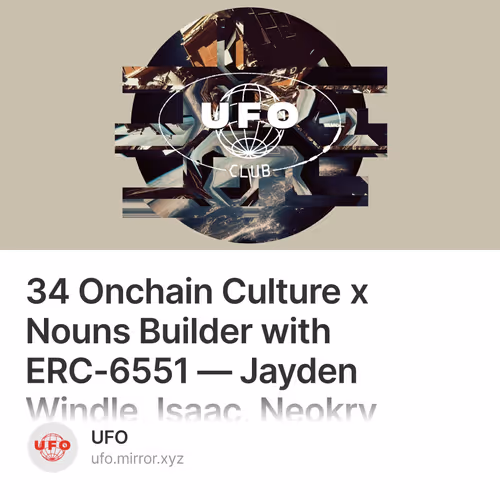 34 Onchain Culture x Nouns Builder with ERC-6551 — Jayden Windle, Isaac, Neokry